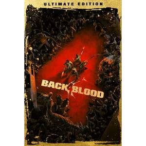 Back 4 Blood: Ultimate Edition